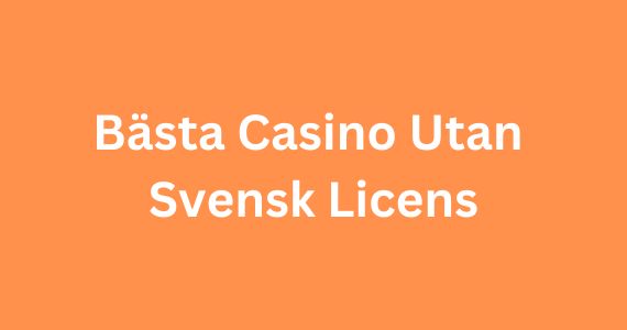 Upptäck fördelarna med casino utan licens 65